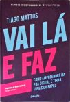Vai Lá e Faz