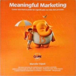 Meaningful Marketing