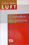 O Romance Das Palavras - Uma História Etmológica E Semântica