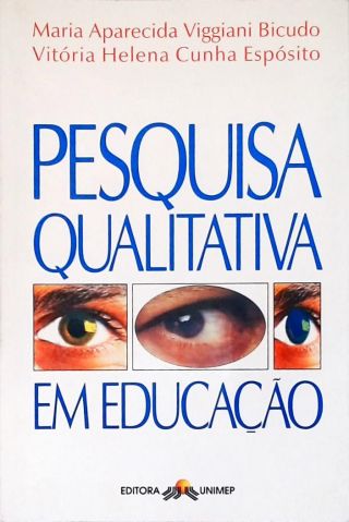 Pesquisa Qualitativa em Educação