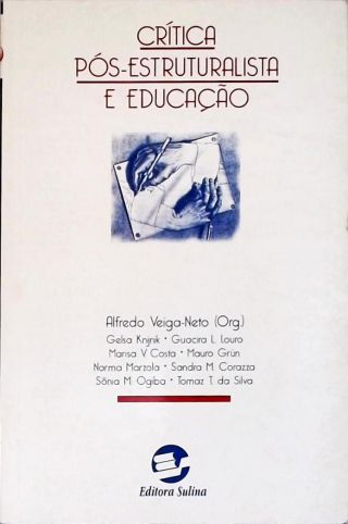 Crítica Pós-estruturalista E Educação