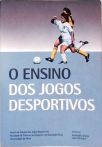 O Ensino de Jogos Desportivos