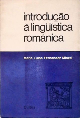 Introdução À Linguística Românica