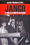 Jango: A Vida E A Morte No Exílio
