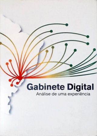 Gabinete Digital: Análise de uma experiência