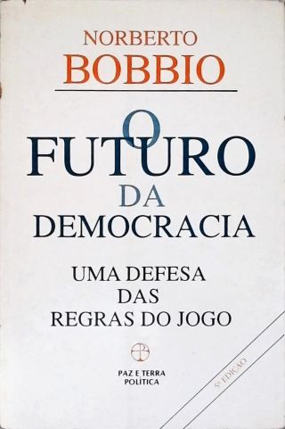 O Futuro Da Democracia