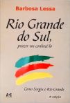 Rio Grande Do Sul, Prazer Em Conhecê-lo