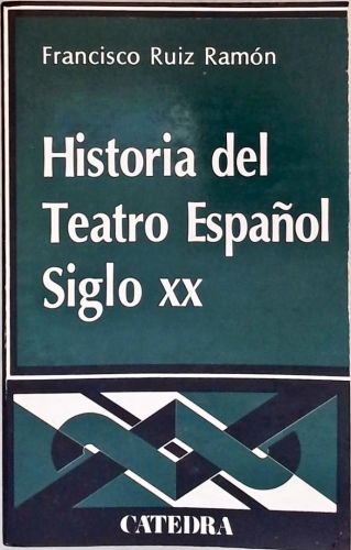 Historia del Teatro Español Siglo XX