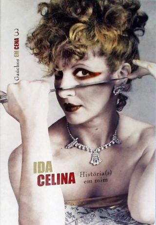 Ida Celina: História(s) Em Mim