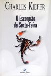O Escorpião Da Sexta-feira