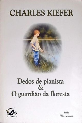 Dedos De Pianista - O Guardião Da Floresta