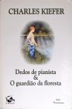 Dedos De Pianista - O Guardião Da Floresta