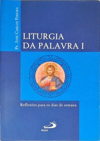 Liturgia da Palavra - Em 2 Volumes