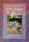 Meditação Da Mulher: Um Lugar e Paz