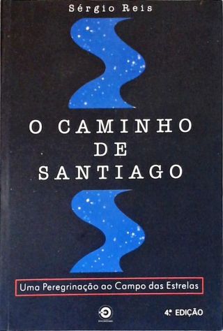 O Caminho De Santiago
