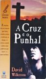 A Cruz e o Punhal