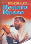Conversacoes com Renato Russo