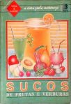 Sucos de Frutas e Verduras