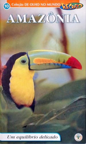 De Olho No Mundo: Amazônia