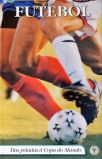 Futebol: Das Peladas à Copa do Mundo