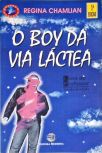 O Boy da Via Láctea
