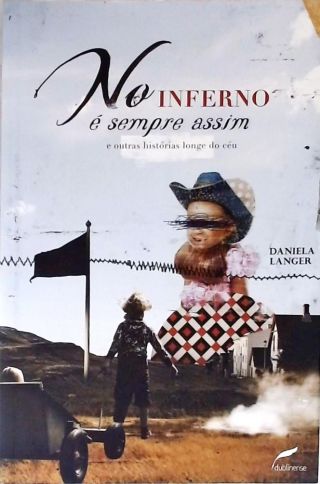 No Inferno É Sempre Assim