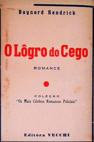 O Lôgro Do Cego