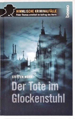 Der Tote im Glockenstuhl