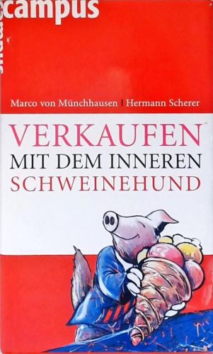 Verkaufen Mit Dem Inneren Schweinehund