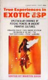 True Experiences in Exotic ESP