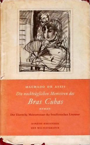 Die Nachtraglichen Memoiren des Bras Cubas