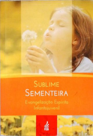 Sublime Sementeira