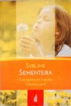 Sublime Sementeira