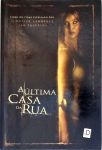 A Última Casa Da Rua