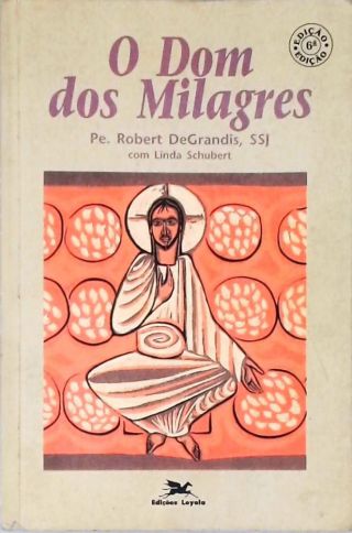 O Dom Dos Milagres