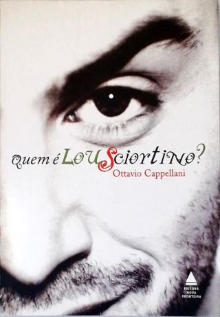 Quem É Lou Sciortino?