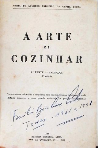A Arte De Cozinhar: Salgados - Vol. 1