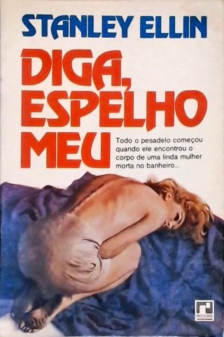 Diga, Espelho Meu