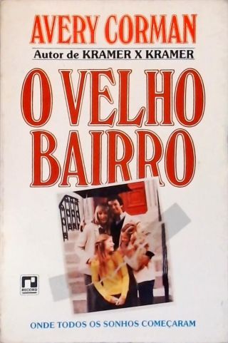 O Velho Bairro