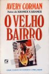 O Velho Bairro