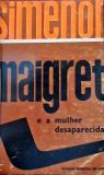 Maigret e a Mulher Desaparecida