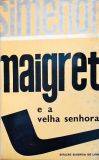 Simenon Maigret E A Velha Senhora
