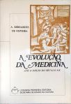 A Evolulção da Medicina até o Início do Século XX