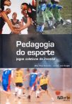 Pedagogia do Esporte: Jogos Coletivos de Invasão