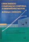 Crescimento, Composição Corporal E Desempenho Motor