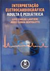 Interpretação Eletrocardiográfica Adulta e Pediátrica