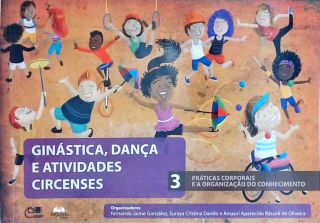 Ginástica, Dança e Atividades Circenses