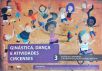 Ginástica, Dança e Atividades Circenses