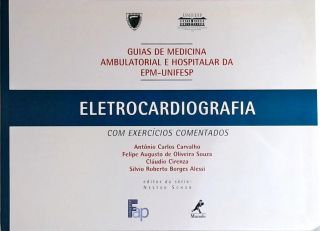 Guia De Eletrocardiografia Com Exercícios Comentados