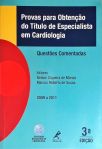 Provas Para Obtenção do Título de Especialista em Cardiologia 2009 a 2011